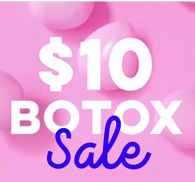 $10 Botox Sale